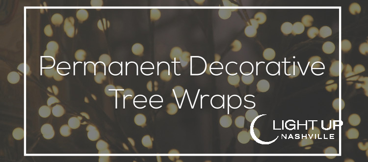 Permanent Decorative Tree Wraps